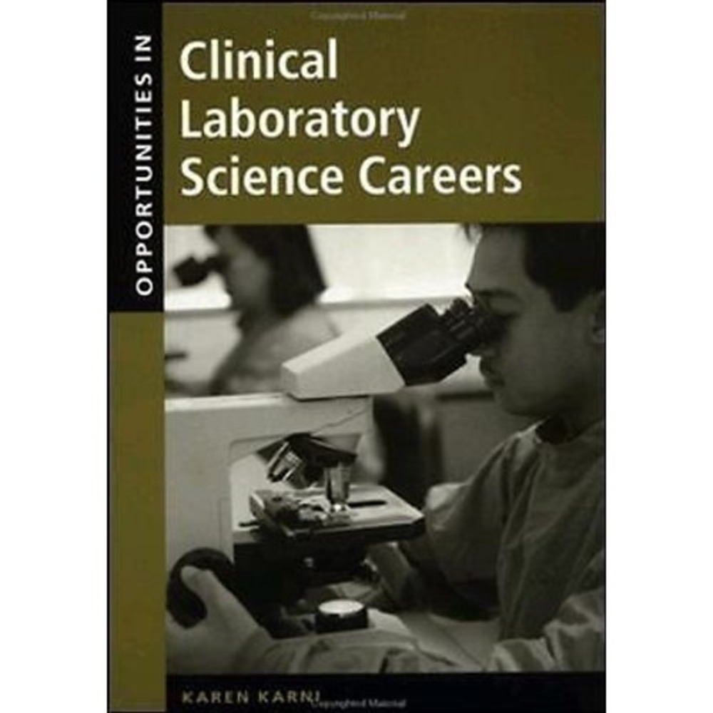 Opportunities in Clinical Laboratory Science Careers, Revised Edition